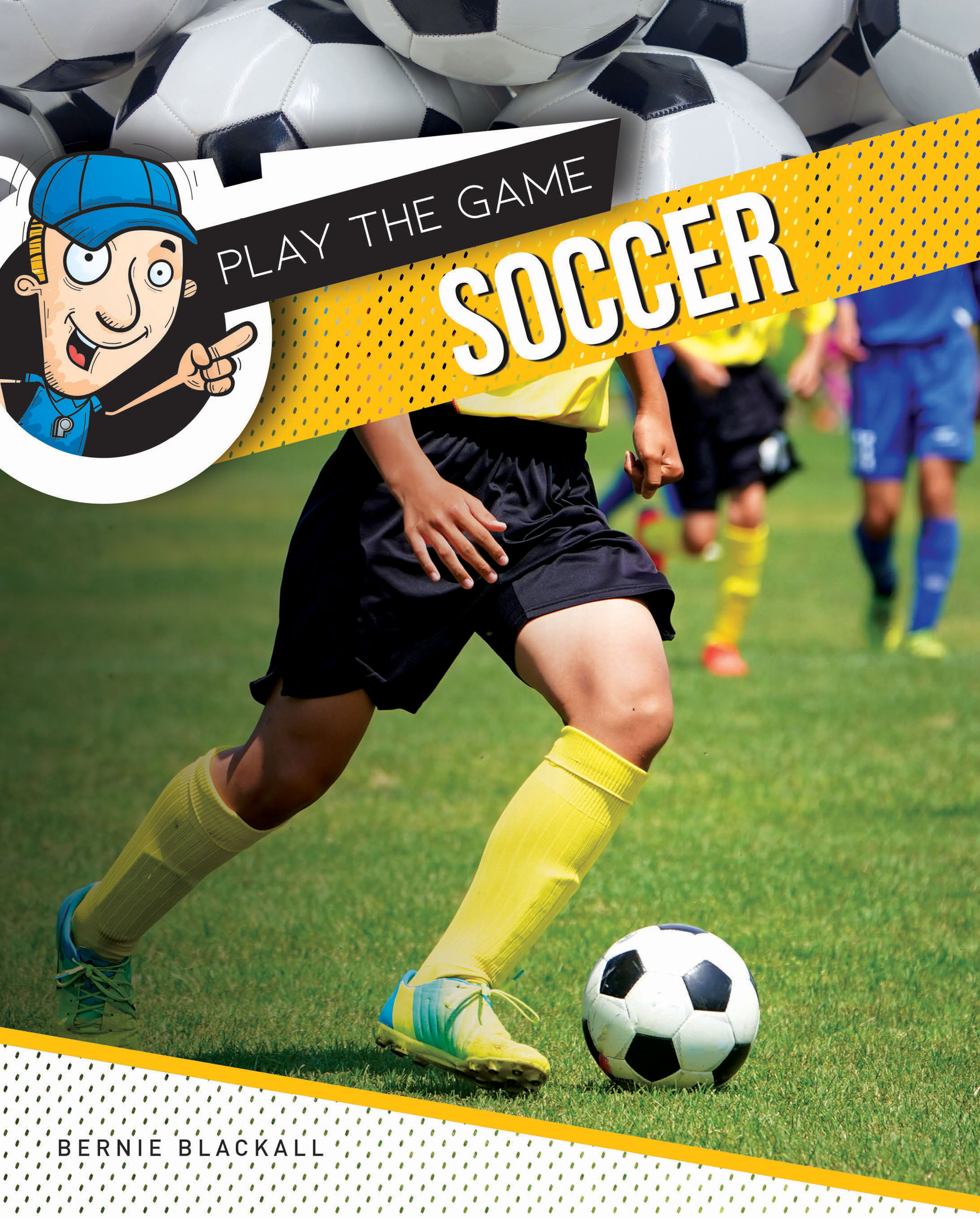 Soccer By Bernie Blackall Redback Publishing Australia